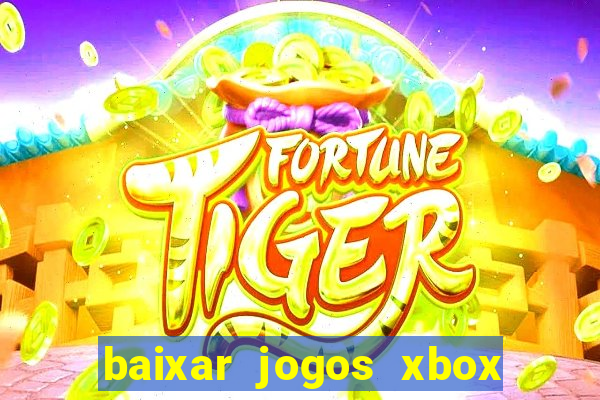 baixar jogos xbox 360 usando utorrent